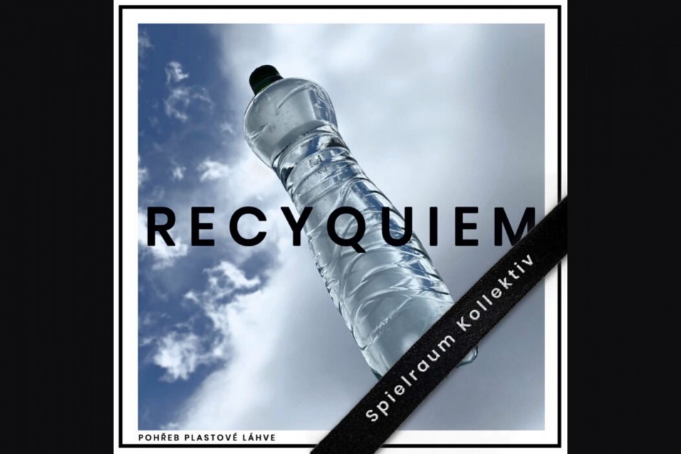 Recyquiem – Pohřeb plastové láhve